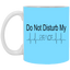 Do Not Disturb-11oz White Mug