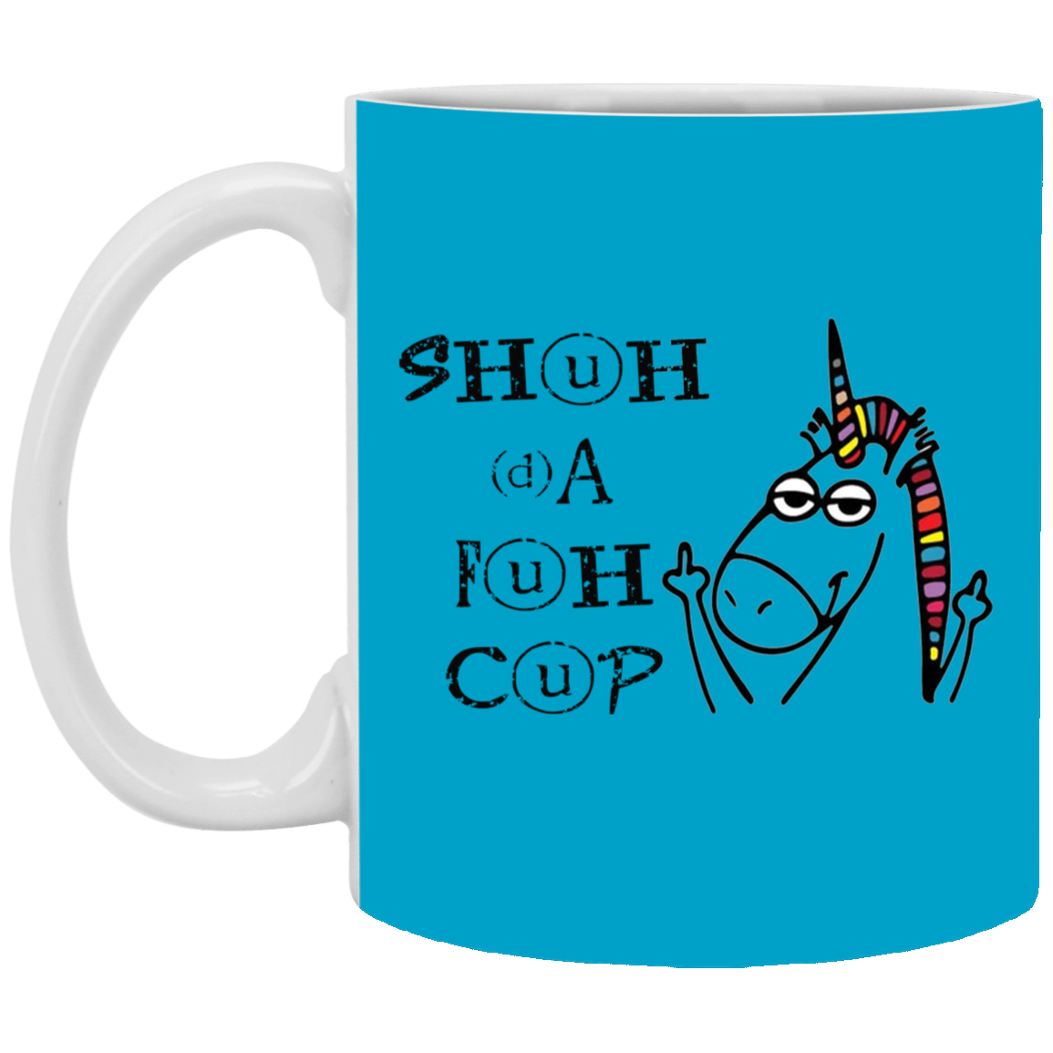 Shuhdafuhcup-11oz White Mug