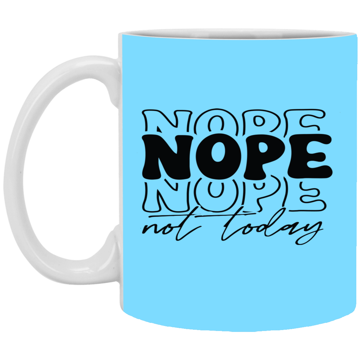 Nope-11oz White Mug
