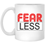 Fear-Less-11oz White Mug