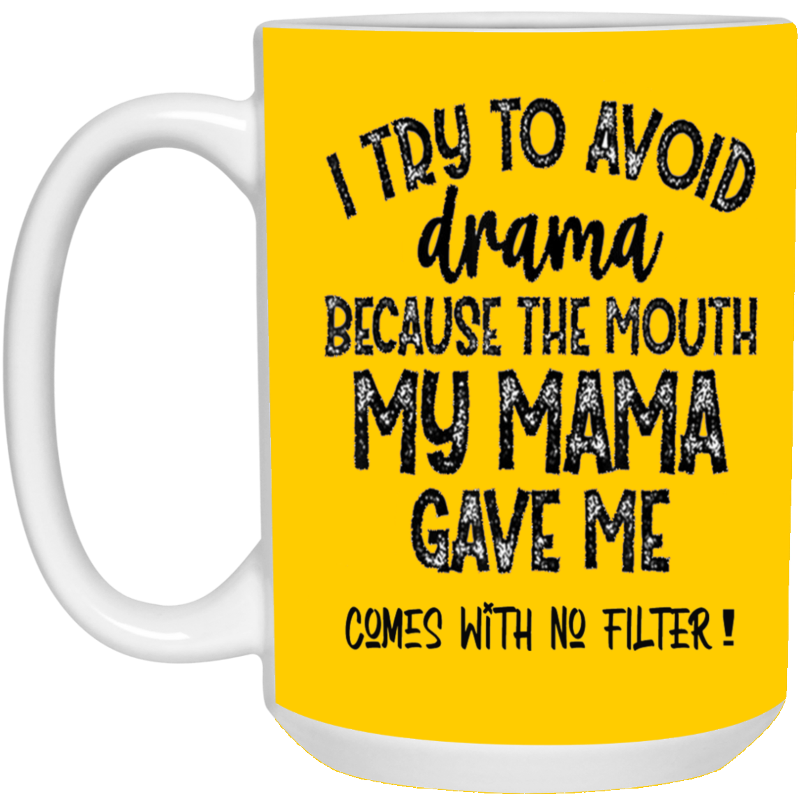 No Filter-15oz White Mug