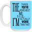 Things You've Heard-15oz White Mug