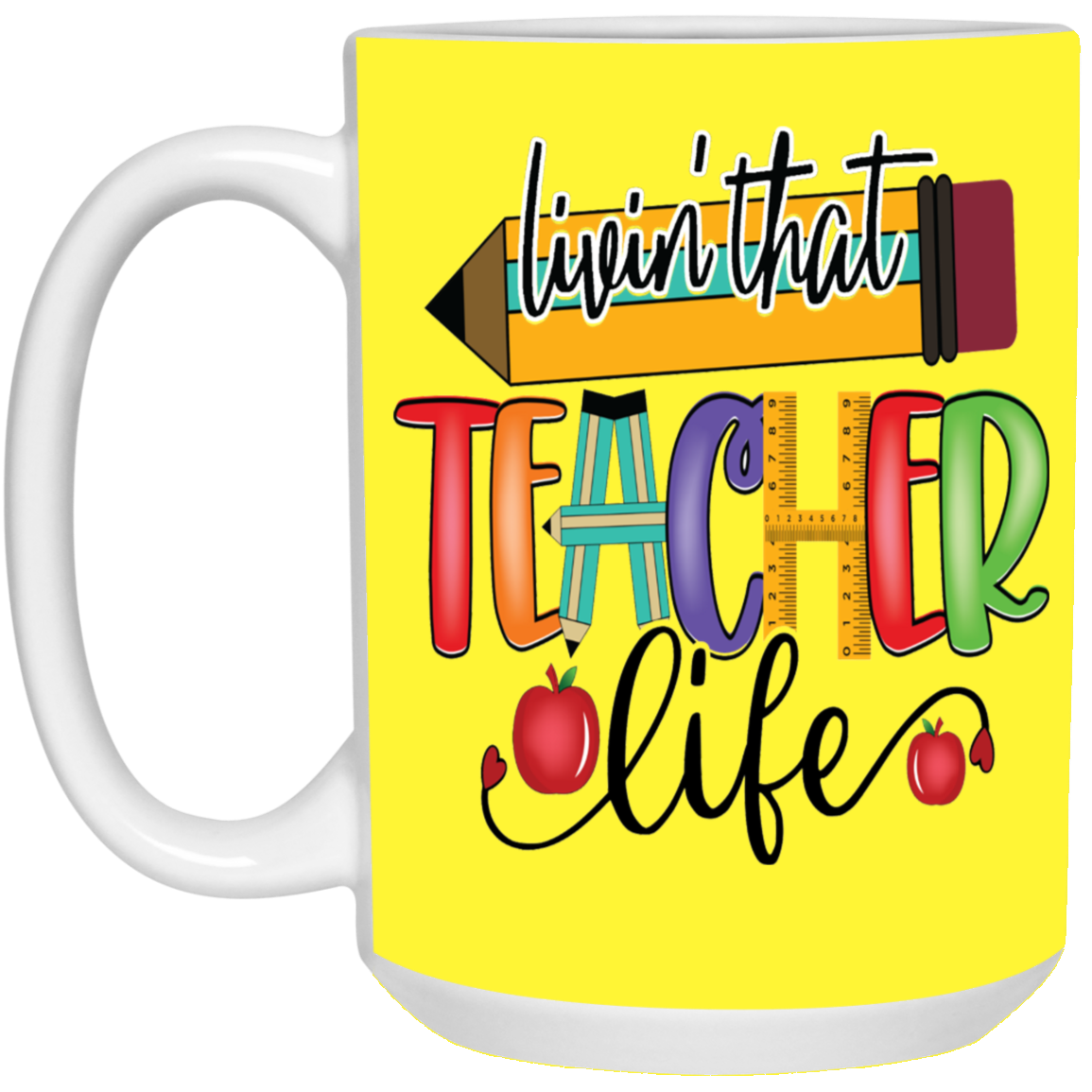 Livin' Teacher Life-Repeat-15oz White Mug