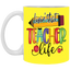 Livin' Teacher Life-11oz White Mug