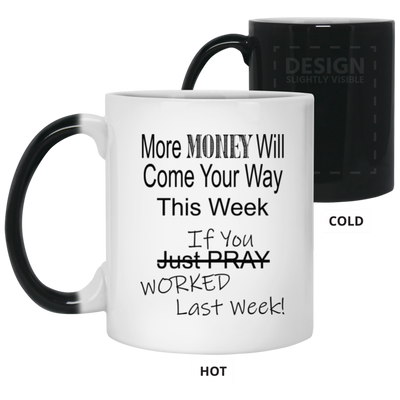 More Money-11oz Color Changing Mug