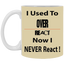 Overreact-11oz White Mug