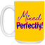 Mixed Perfectly-15oz White Mug