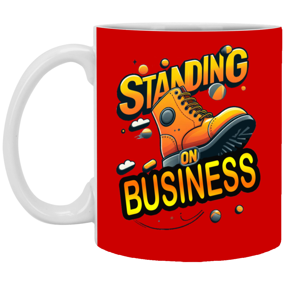 Standing on Business-Tim Boot-11oz White Mug