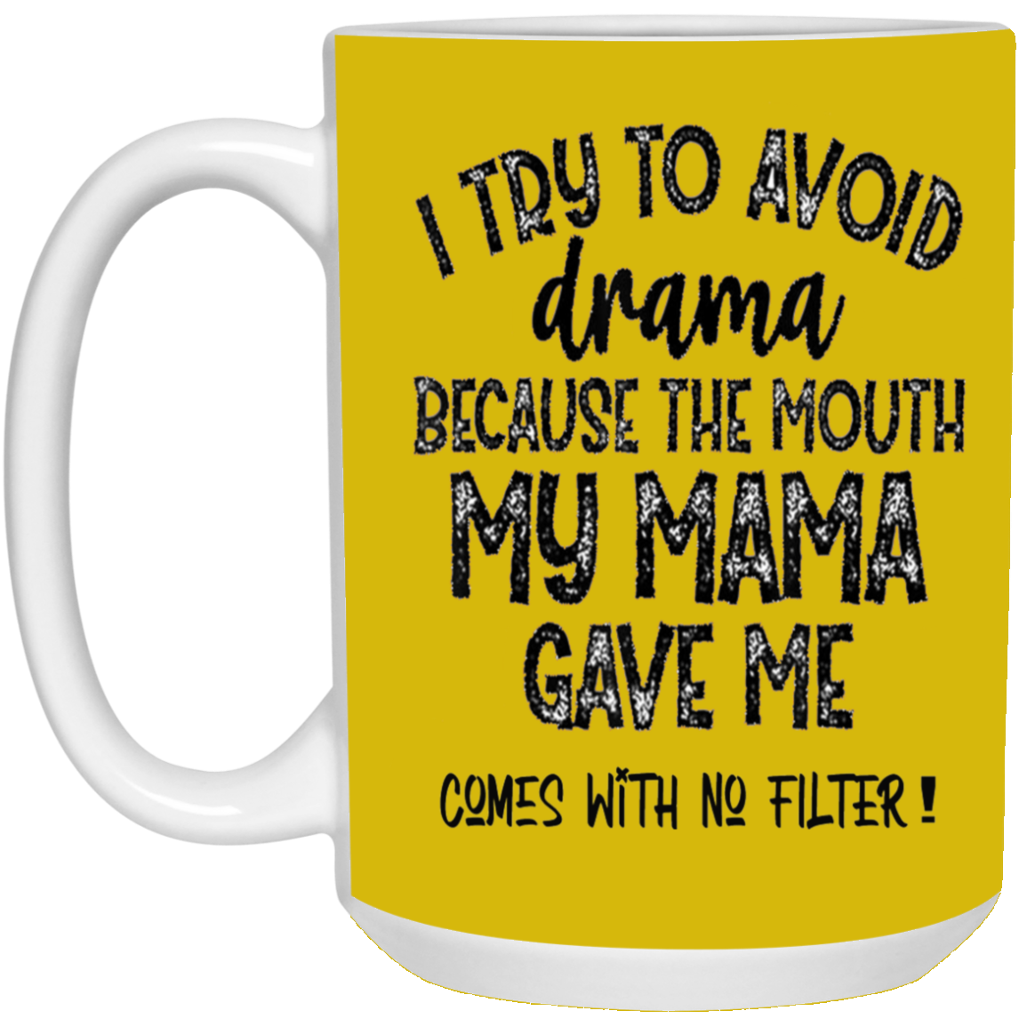 No Filter-15oz White Mug