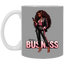 Standing on Business-Black Woman-11oz White Mug