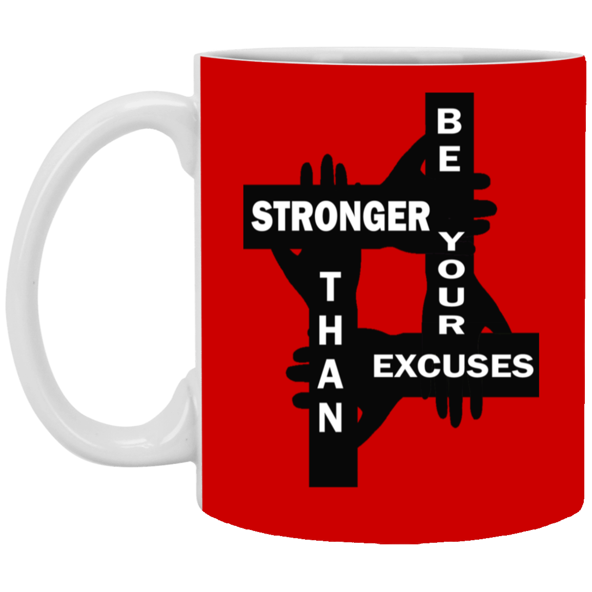 Be Stronger-11oz White Mug
