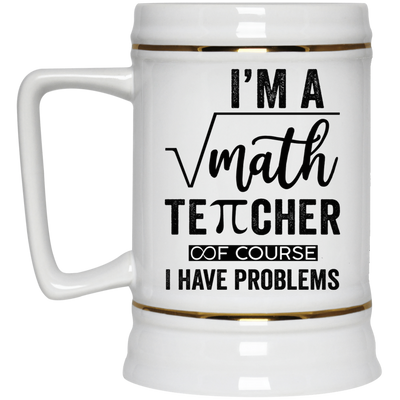 Math Teacher-Beer Stein 22oz.