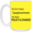 Change-15oz White Mug