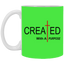 Created With Purpose-11oz White Mug