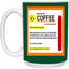 Coffee Prescription-15oz White Mug