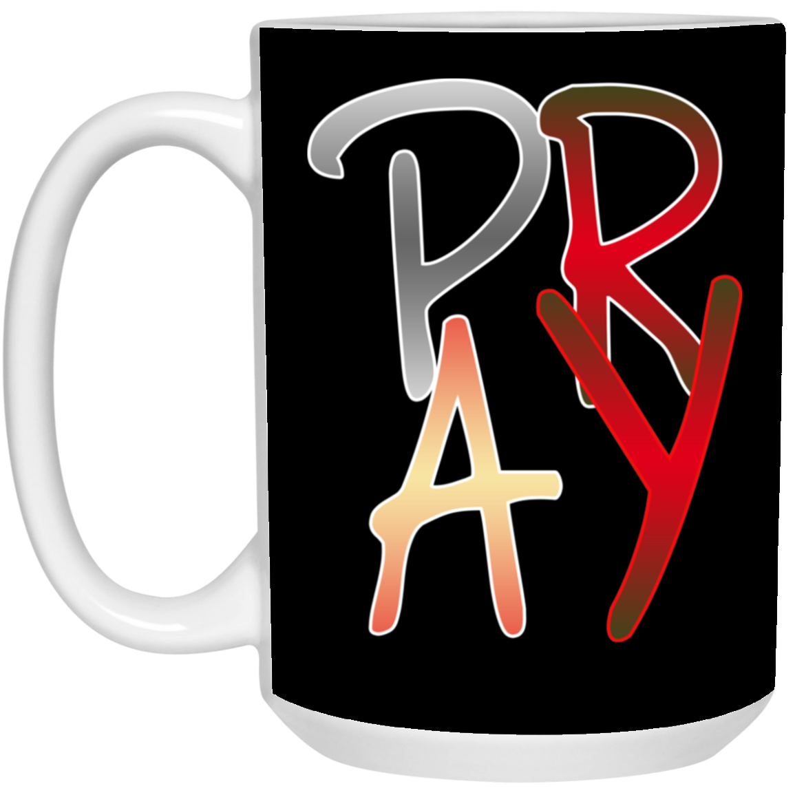 Pray-15oz White Mug