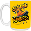 Standing on Business-Tim Boot-15oz White Mug