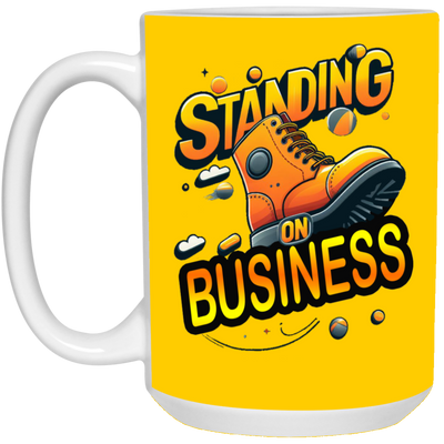 Standing on Business-Tim Boot-15oz White Mug