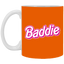 Pink Baddie-11oz White Mug