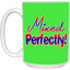 Mixed Perfectly-15oz White Mug