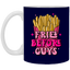 Fries Before Guys-11oz White Mug