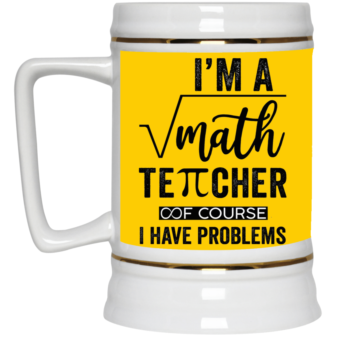 Math Teacher-Beer Stein 22oz.