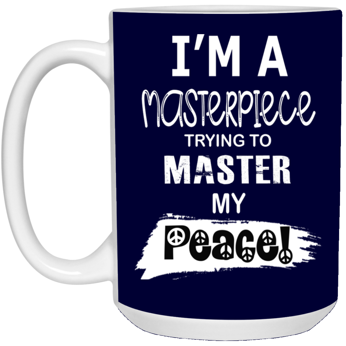 Master Peace-15oz White Mug