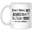 My Business-11oz White Mug