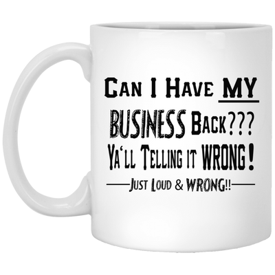 My Business-11oz White Mug