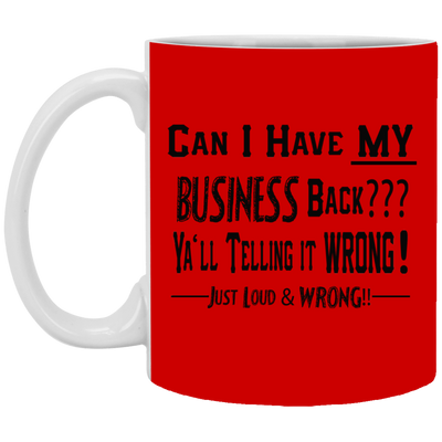 My Business-11oz White Mug