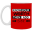 Know Your Worth-11oz White Mug