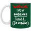 Patience Tested-11oz White Mug