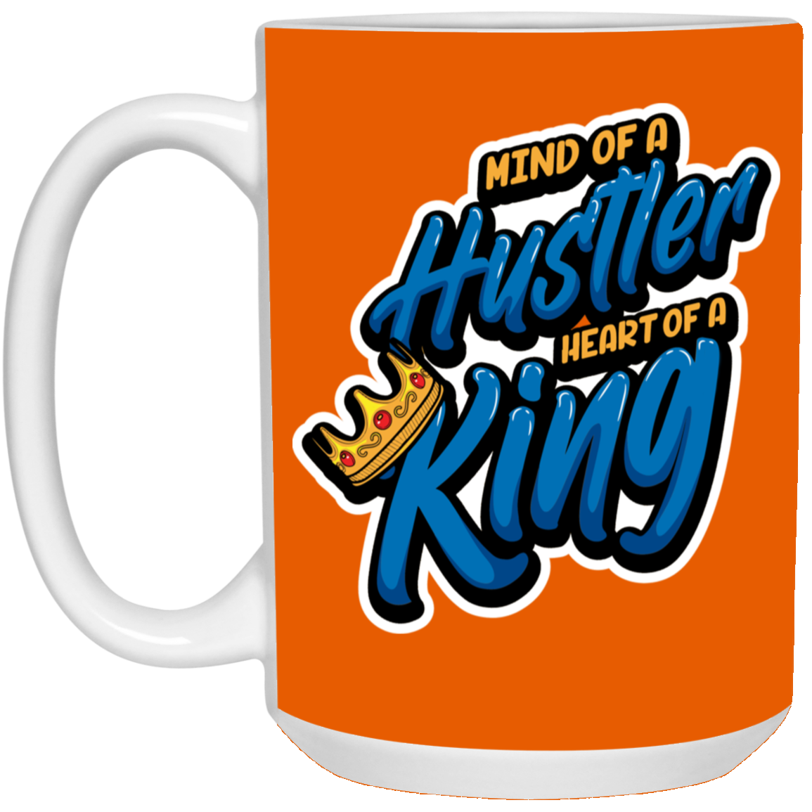 Mind of a Hustler-15oz White Mug