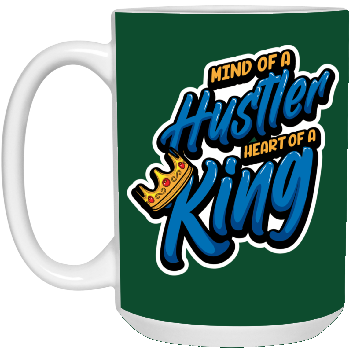 Mind of a Hustler-15oz White Mug