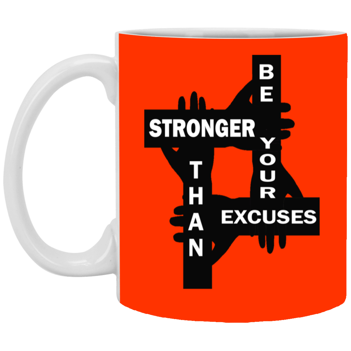 Be Stronger-11oz White Mug