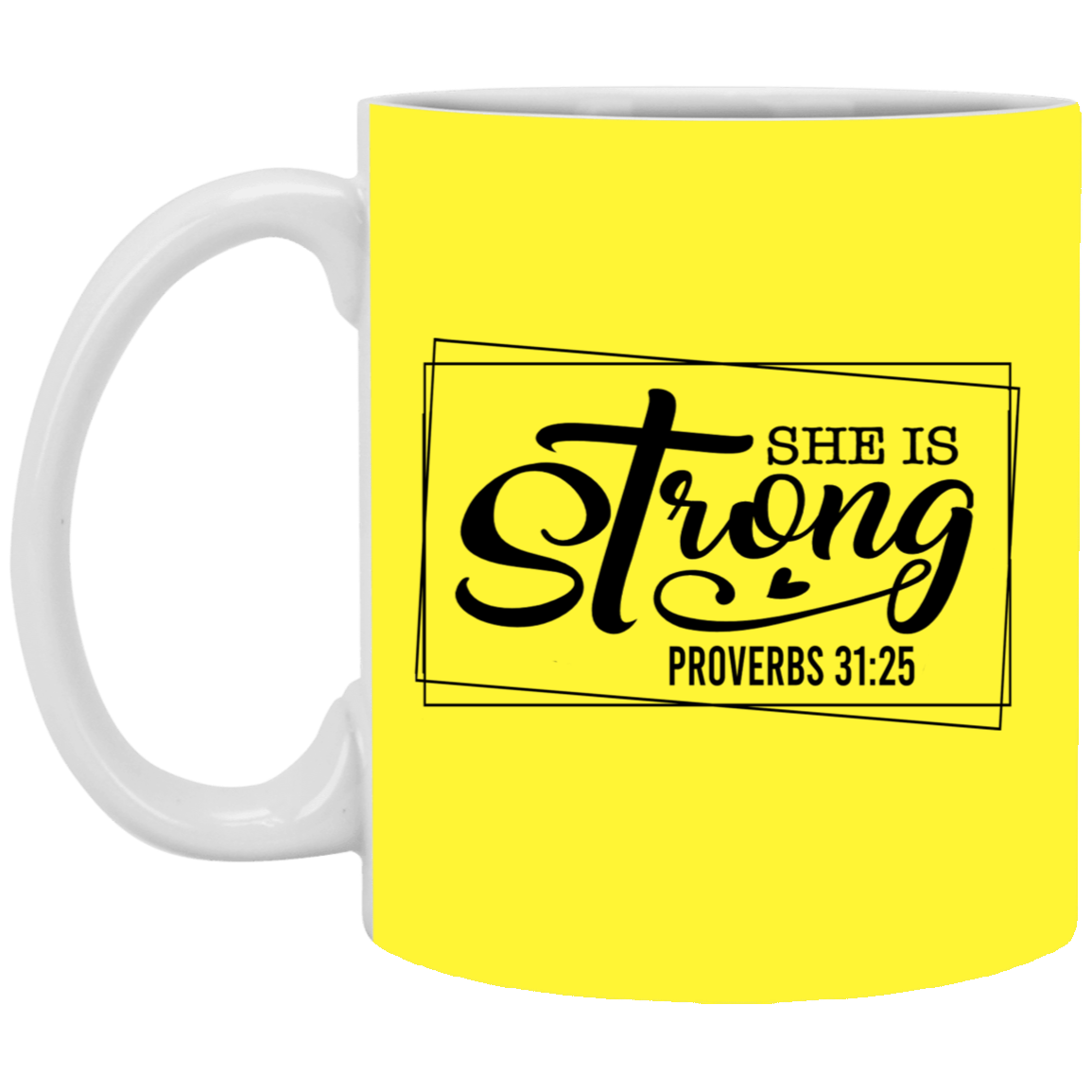 She is Strong-11oz White Mug