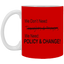 Change-11oz White Mug