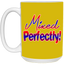 Mixed Perfectly-15oz White Mug