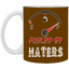 Fueled by Haters-11oz White Mug