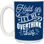 Let Me Overthink This-15oz White Mug
