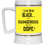 Black is Dangerous-Beer Stein 22oz.