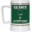 Silence is Acceptance-Beer Stein 22oz.