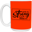 She is Strong-15oz White Mug