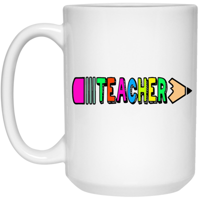 Pencil Teacher-Repeat-15oz White Mug