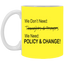 Change-11oz White Mug