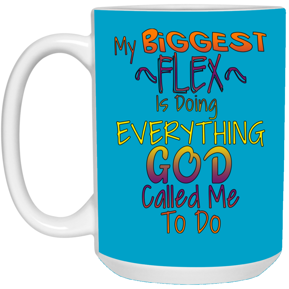 Biggest Flex-15oz White Mug