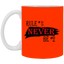 Never #2-11oz White Mug