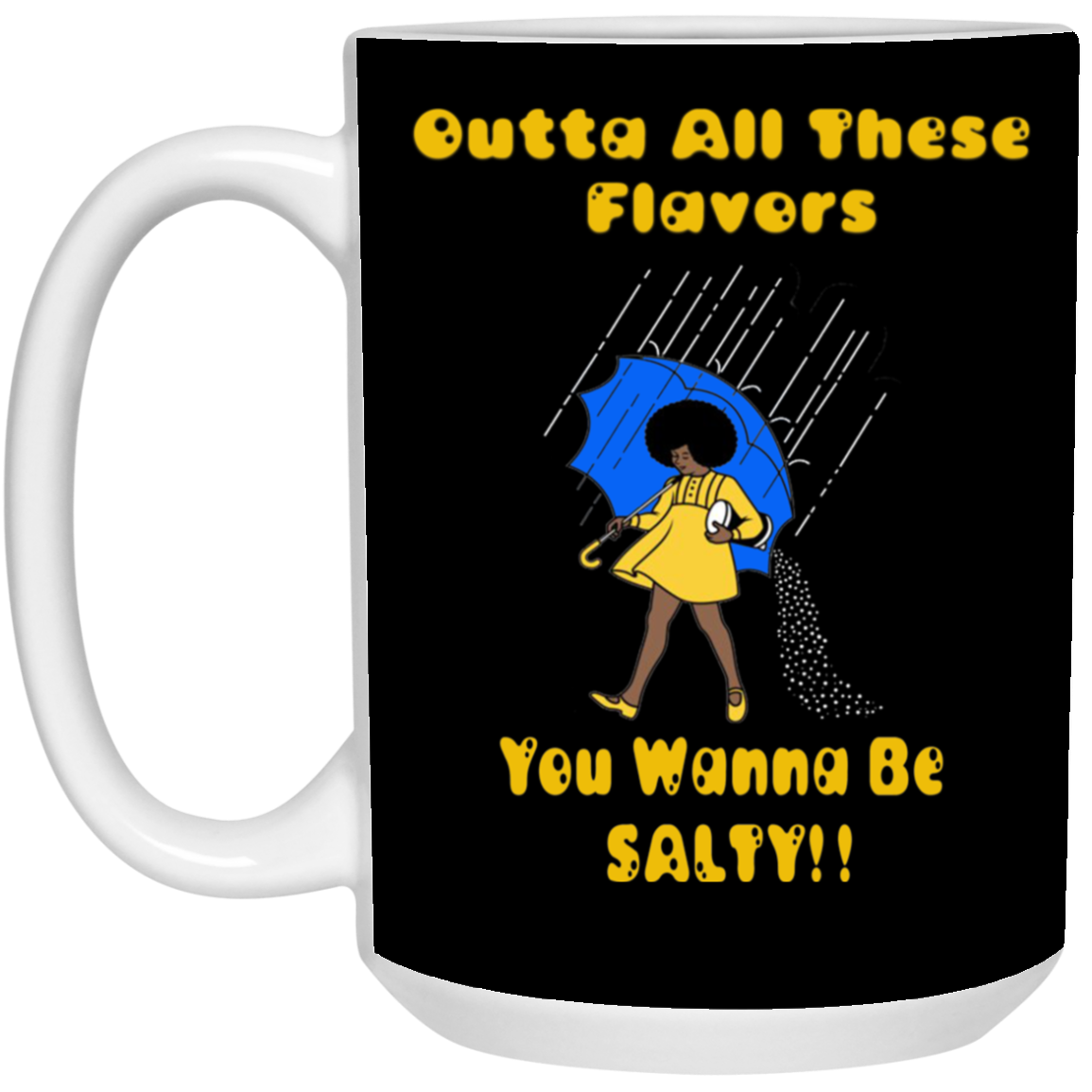 Salty-Black Girl-15oz White Mug