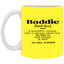 Baddie Definition-11oz White Mug