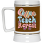 Coffee-Teach-Repeat-Beer Stein 22oz.